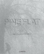 Pine Flat - Sharon Lockhart, Linda Norden, Kathy Halbreich