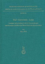 Hof - Universitat - Laien: Literatur- Und Sprachgeschichtliche Untersuchungen Zum Deutschen Schrifttum Der Wiener Schule Des Spatmittelalters - Klaus Wolf