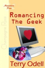 Romancing The Geek - Terry Odell