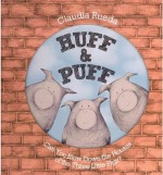 [(Huff & Puff: Can You Blow Down the Houses of the Three Little Pigs? )] [Author: Claudia Rueda] [Apr-2012] - Claudia Rueda