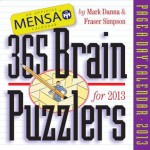 Mensa 365 Brain Puzzlers 2013 Page-A-Day Calendar - Mark Danna, Fraser Simpson