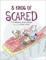 3 Kinds of Scared - F.N. Monjo, Justin Monjo, Peter Viska