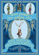 The Royal Rabbits Of London - Santa Montefiore, Simon Sebag Montefiore