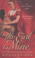 By Kieran Kramer The Earl is Mine (House of Brady, Book 2) [Mass Market Paperback] - Kieran Kramer