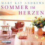 Sommer im Herzen - Mary Kay Andrews, Rike Schmid, Deutschland Random House Audio