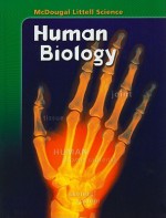 Human Biology - James S. Trefil, Rita Ann Calvo, Kenneth Cutler