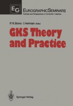 Gks Theory and Practice - Peter R. Bono, Ivan Herman