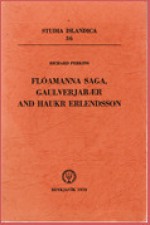 Flóamanna saga, Gaulverjabær and Haukr Erlendsson - Richard Perkins