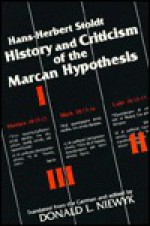 History and Criticism of the Marcan Hypothesis - Hans-Herbert Stoldt, Donald L. Niewyk, William R. Farmer