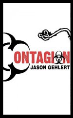 Contagion - Jason Gehlert