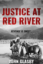 Justice at Red River - John Glasby