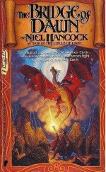 The Bridge of Dawn - Niel Hancock