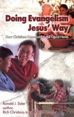 Doing Evangelism Jesus' Way - Ronald J. Sider