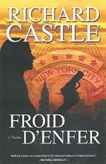 Froid d'enfer - Richard Castle, Françoise Fauchet