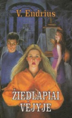 Žiedlapiai vėjyje - V.C. Andrews, V. C. Endrius, D. Bartašiūnaitė