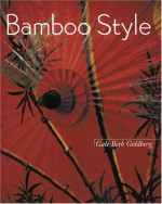 Bamboo Style - Gale Beth Goldberg