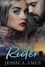 Safe Rider (A Lost Saxons Novel Book 2) Kindle Edition - Jessica Ames