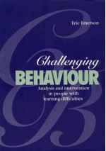 Challenging Behaviour: Analysis and Intervention in People with Learning Disabilities - Eric Emerson, C. Kiernan