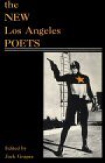 The New Los Angeles Poets - Jack Grapes