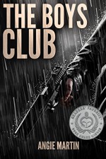 The Boys Club: An action-packed suspense thriller - Angie Martin