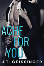 Ache For You - J.T. Geissinger