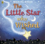 The Little Star Who Wished - Michael Broad