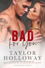 Bad For You - Taylor Holloway