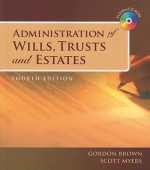 Administration Of Wills, Trusts, And Estate - Scott Myers