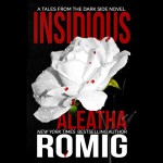 Insidious - Audible Studios, Aleatha Romig, Savannah Richards