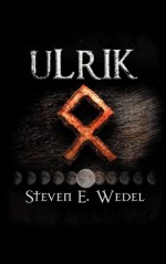 Ulrik - Steven E. Wedel