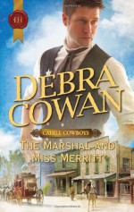 The Marshal and Miss Merritt - Debra Cowan