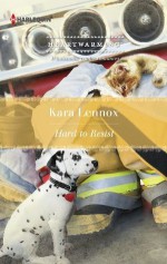 Hard to Resist (Firehouse 59) - Kara Lennox