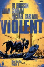 The Violent (Issue #3) - Adam Gorham