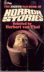 Pan Book of Horror Stories. - Herbert van Thal, Raymond Williams, Frank Quinton, Basil Copper