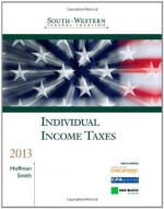 South-Western Federal Taxation: Individual Income Taxes 2013 - William H. Hoffman Jr., James E. Smith, James H. Boyd, D. Larry, Ph.D. Crumbley