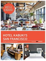 Hotel Kabuki's San Francisco - Janelle Lassalle, Silver Morningstar, Adams Feinstein