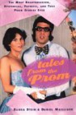 Tales from the Prom - Elissa Stein