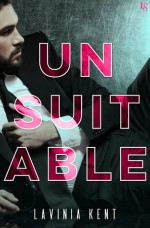 Unsuitable - Lavinia Kent