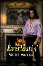 Everlastin' - Mickee Madden