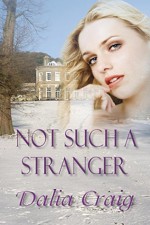 Not Such A Stranger - Dalia Craig