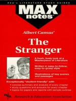 The Stranger (MAXNotes Literature Study Guides) (MAXnotes Literature Guides) - Kevin Kelly