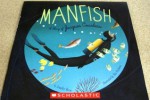 MANFISH, A STORY OF JACQUES COUSTEAU - Jennifer Berne