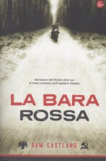 La bara rossa - Sam Eastland, Pietro Formenton