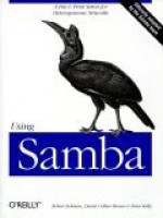 Using Samba: A File and Print Server for Heterogeneous Networks - Robert Eckstein, David Collier-Brown, Peter Kelly