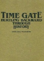 Time gate: Hurtling backward through history - Charles R. Pellegrino, Isaac Asimov