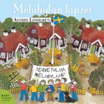 Melukylän lapset - Astrid Lindgren, Laila Järvinen, Inkeri Wallenius