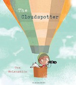 The Cloudspotter - Tom McLaughlin, Tom McLaughlin