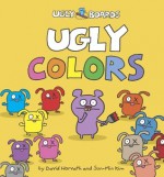 Ugly Colors (Uglydolls) - David Horvath, Sun-Min Kim