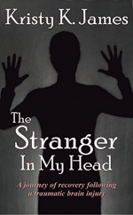 The Stranger In My Head - Kristy K. James