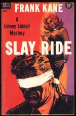 Slay Ride - Frank Kane